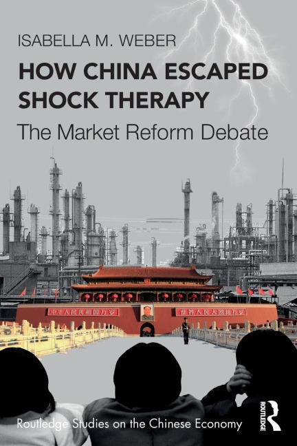 How China Escaped Shock Therapy: The Market Reform Debate