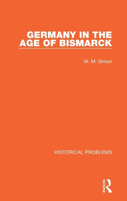 Germany in the Age of Bismarck