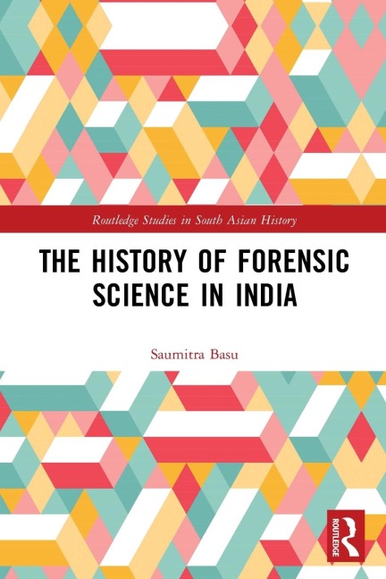 The History of Forensic Science in India