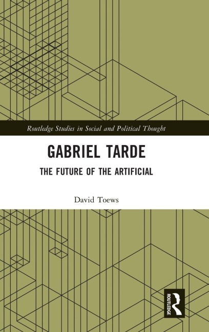 Gabriel Tarde: The Future of the Artificial