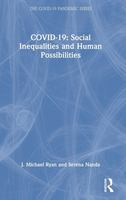 Covid-19: Social Inequalities and Human Possibilities