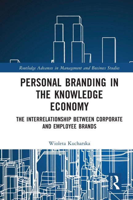 Personal Branding in the Knowledge Economy: The Inter-relationship between Corporate and Employee Brands
