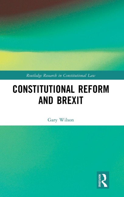 Constitutional Reform and Brexit