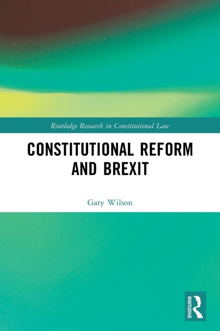 Constitutional Reform and Brexit