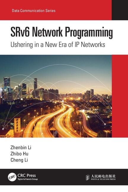 SRv6 Network Programming: Ushering in a New Era of IP Networks