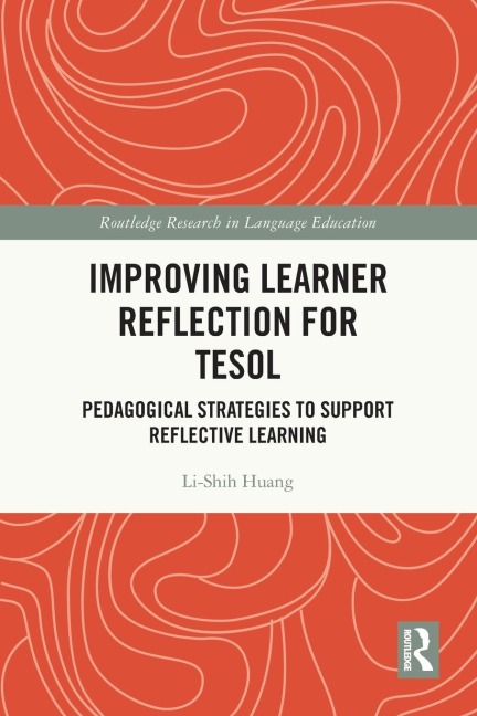 Improving Learner Reflection for TESOL: Pedagogical Strategies to Support Reflective Learning