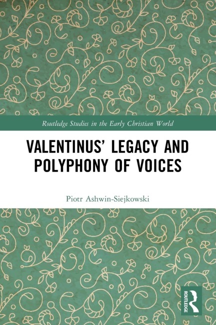 Valentinus' Legacy and Polyphony of Voices