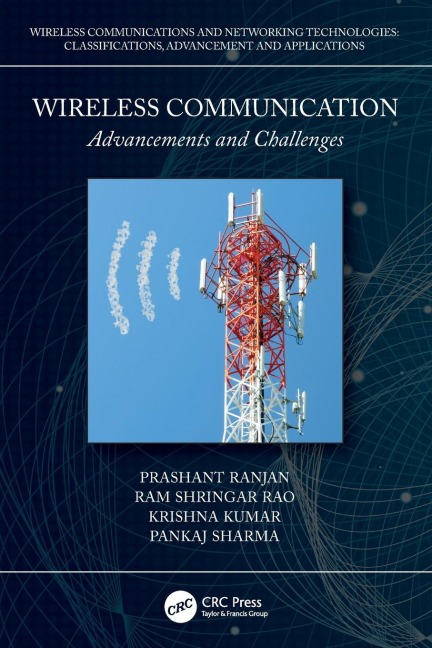 Wireless Communication: Advancements and Challenges