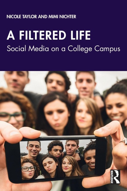 A Filtered Life: Social Media on a College Campus
