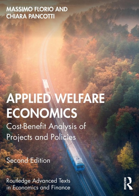 Applied Welfare Economics: Cost-Benefit Analysis of Projects and Policies