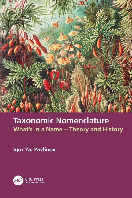 Taxonomic Nomenclature: What's in a Name - Theory and History