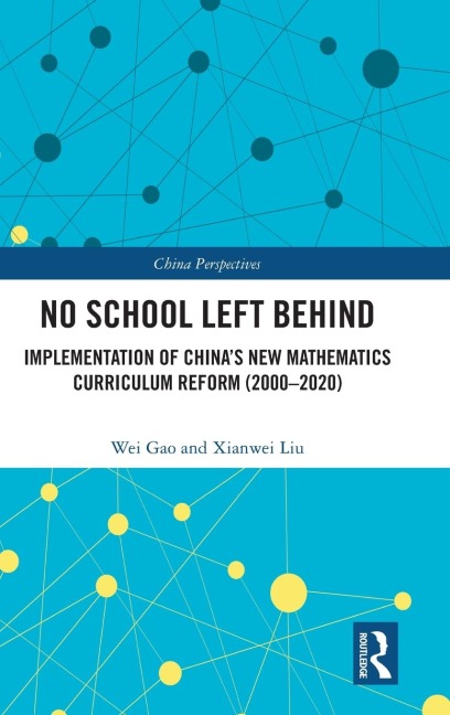 No School Left Behind: Implementation of China's New Mathematics Curriculum Reform (2000-2020)