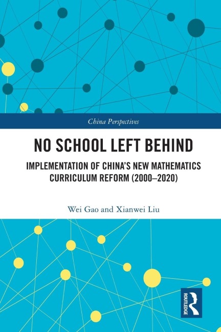 No School Left Behind: Implementation of China's New Mathematics Curriculum Reform (2000-2020)