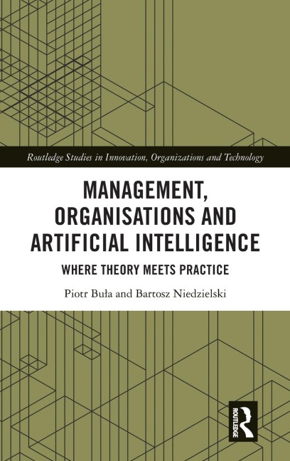 Management, Organisations and Artificial Intelligence: Where Theory Meets Practice