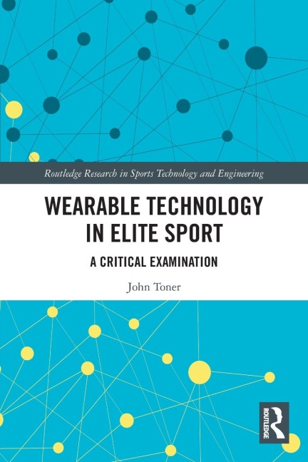 Wearable Technology in Elite Sport: A Critical Examination