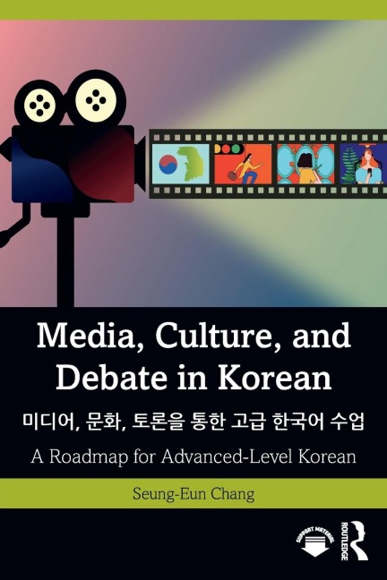 Media, Culture, and Debate in Korean ¿¿¿, ¿¿, ¿¿¿ ¿¿ ¿¿ ¿¿¿ ¿¿: A Roadmap for Advanced-Level Korean