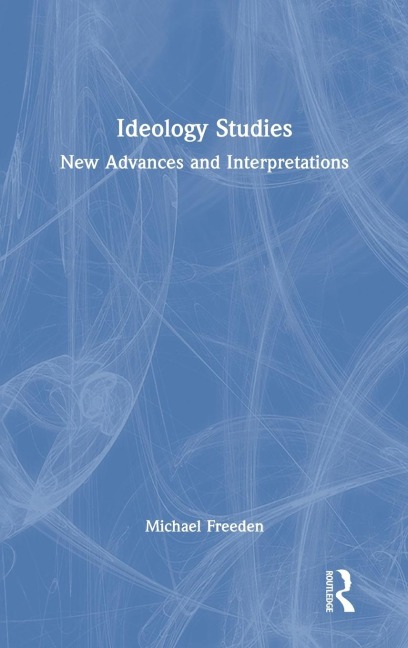 Ideology Studies: New Advances and Interpretations