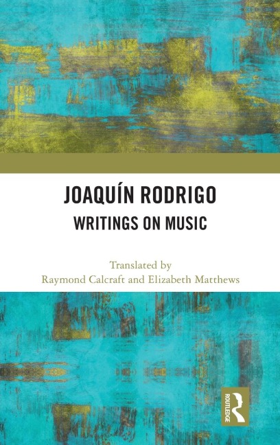 Joaquín Rodrigo: Writings on Music