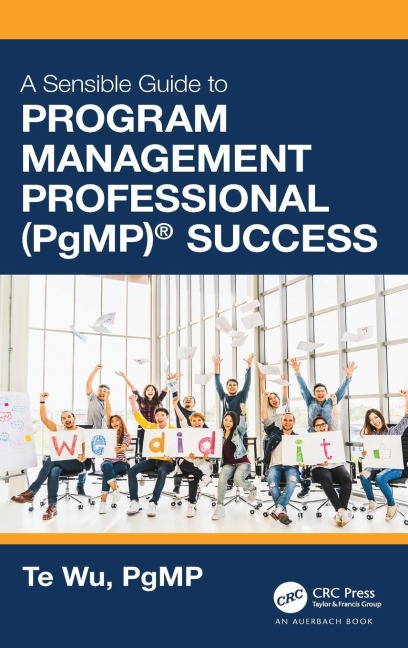 The Sensible Guide to Program Management Professional (PgMP)® Success