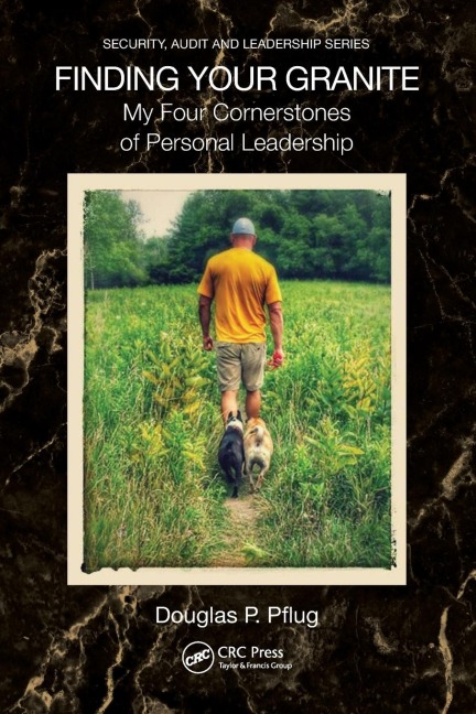 Finding Your Granite: My Four Cornerstones of Personal Leadership