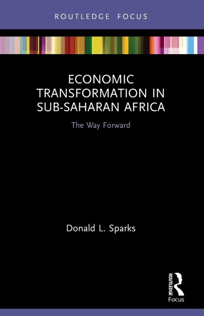 Economic Transformation in Sub-Saharan Africa: The Way Forward