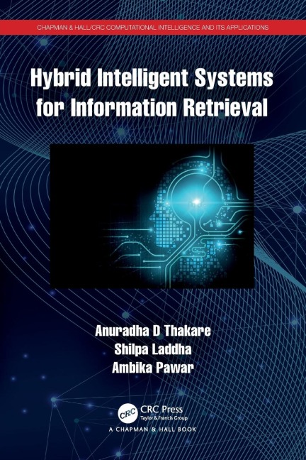 Hybrid Intelligent Systems for Information Retrieval