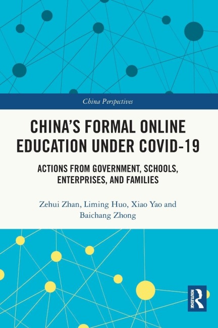 Chinas Formal Online Education under COVID-19: Actions from Government, Schools, Enterprises, and Families