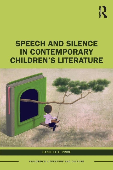 Speech and Silence in Contemporary Childrens Literature