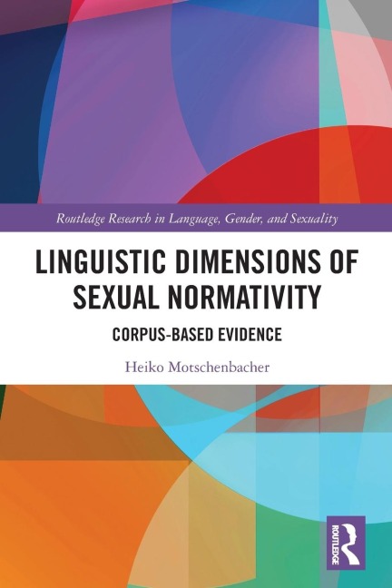 Linguistic Dimensions of Sexual Normativity: Corpus-Based Evidence