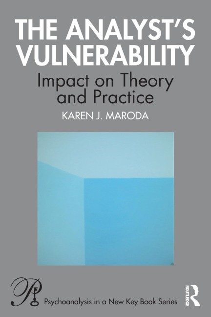The Analysts Vulnerability: Impact on Theory and Practice