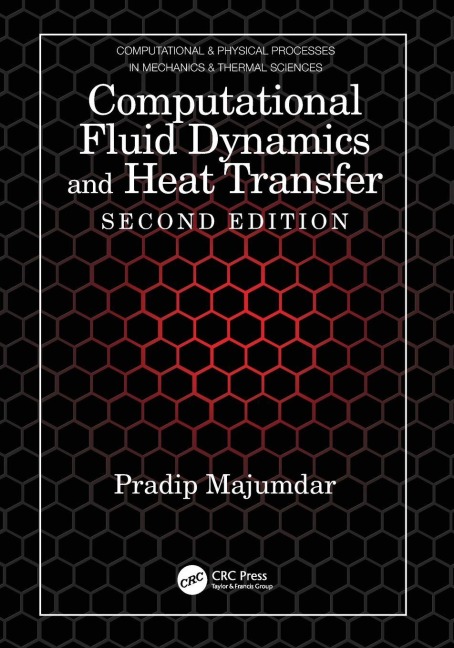 Computational Fluid Dynamics and Heat Transfer