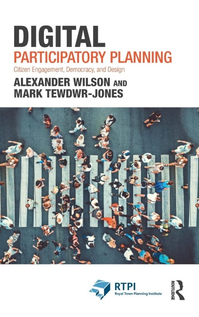 Digital Participatory Planning: Citizen Engagement, Democracy, and Design