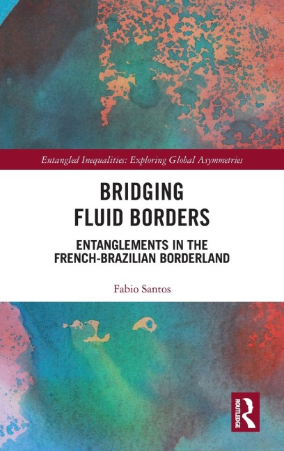 Bridging Fluid Borders: Entanglements in the French-Brazilian Borderland