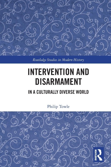 Intervention and Disarmament: In a Culturally Diverse World