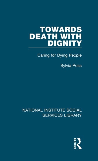 Towards Death with Dignity: Caring for Dying People
