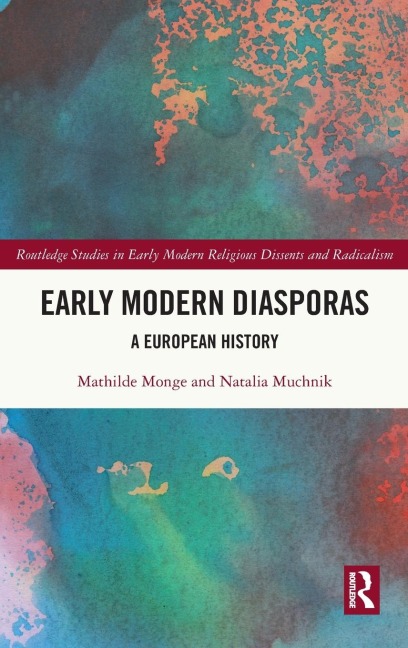 Early Modern Diasporas: A European History