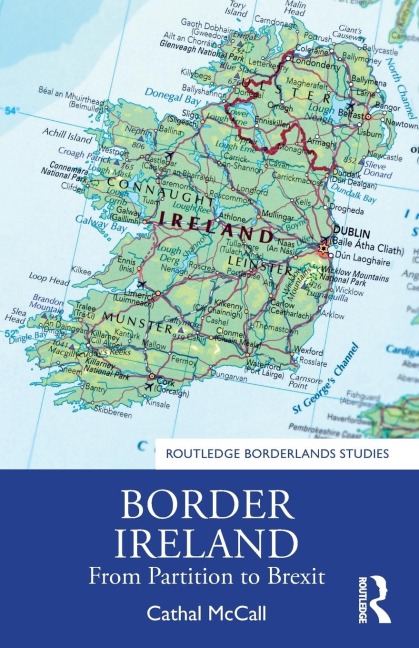 Border Ireland: From Partition to Brexit