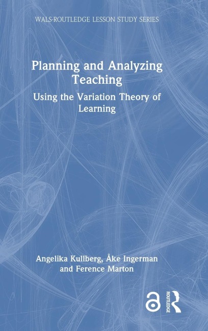 Planning and Analyzing Teaching: Using the Variation Theory of Learning