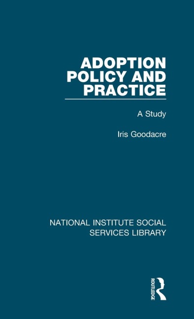 Adoption Policy and Practice: A Study