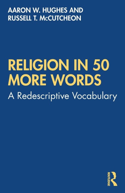 Religion in 50 More Words: A Redescriptive Vocabulary