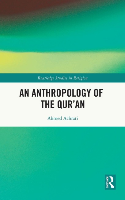 An Anthropology of the Quran