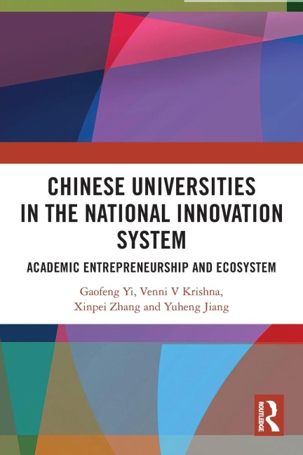 Chinese Universities in the National Innovation System: Academic Entrepreneurship and Ecosystem