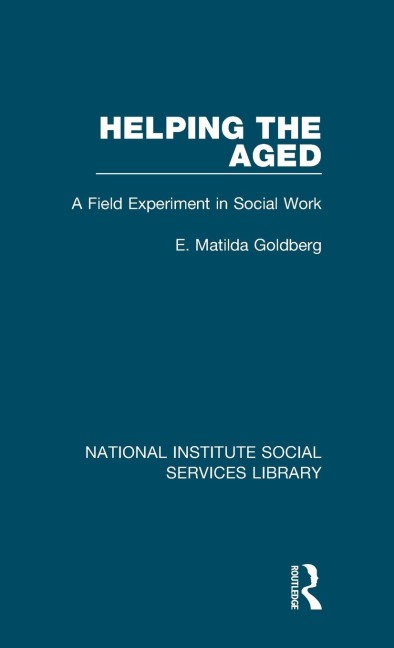 Helping the Aged: A Field Experiment in Social Work