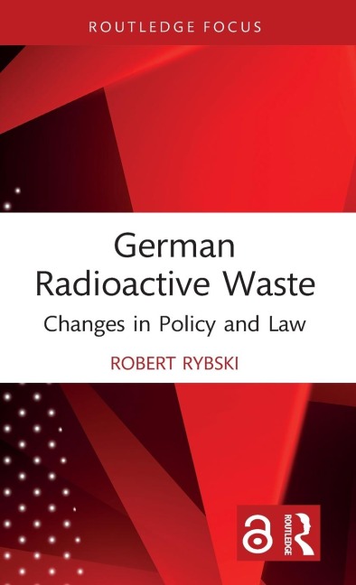 German Radioactive Waste: Changes in Policy and Law