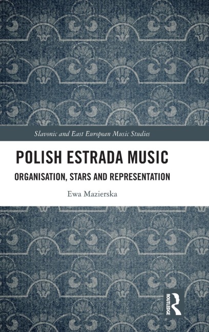 Polish Estrada Music: Organisation, Stars and Representation