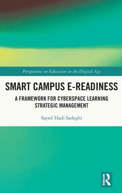 Smart Campus E-Readiness: A Framework for Cyberspace Learning Strategic Management