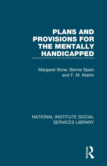 Plans and Provisions for the Mentally Handicapped