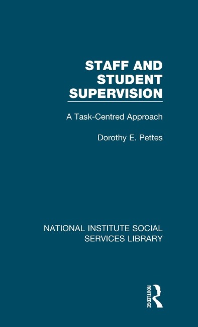 Staff and Student Supervision: A Task-Centred Approach