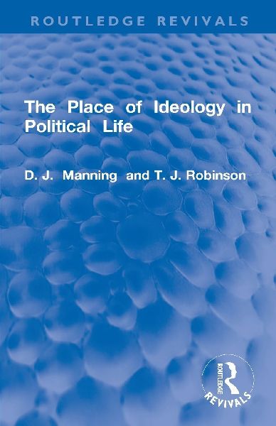 The Place of Ideology in Political Life
