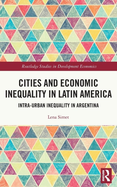 Cities and Economic Inequality in Latin America: Intra-Urban Inequality in Argentina